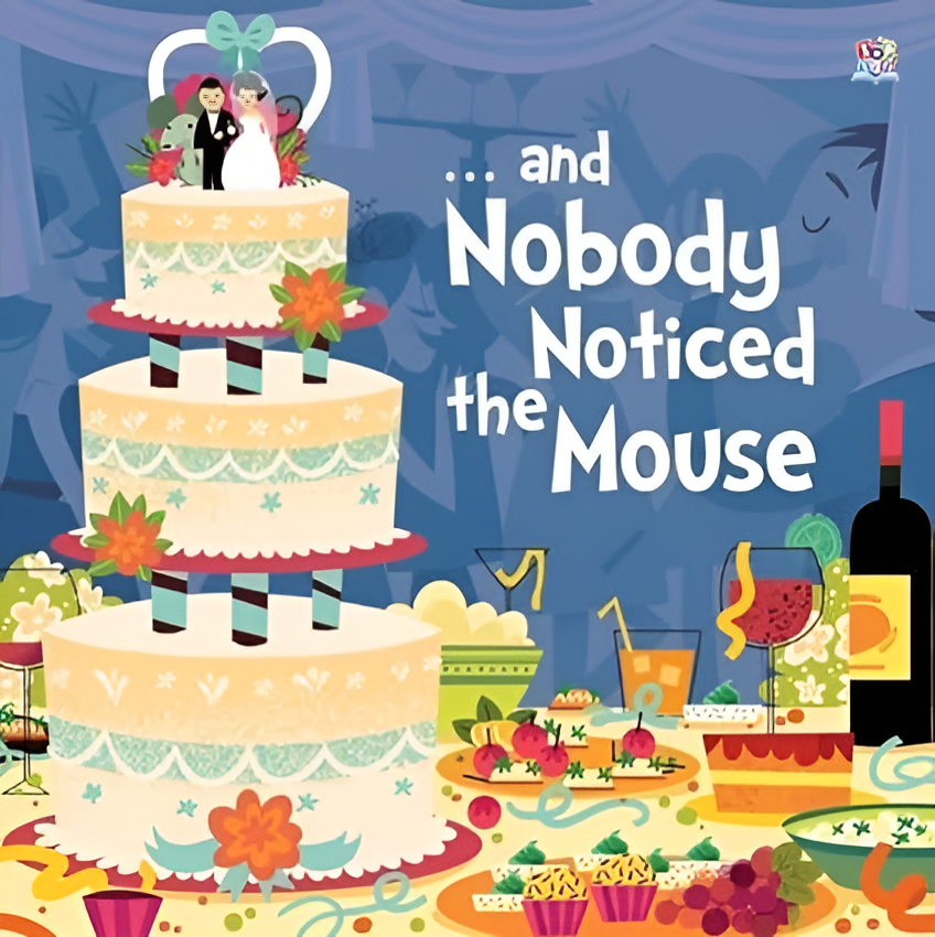 And Nobody Noticed the Mouse