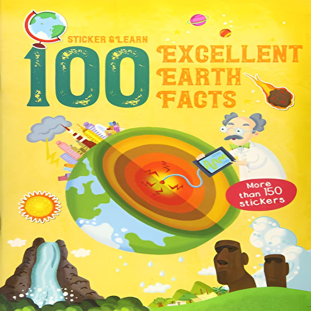 100 Excellent Earth Facts Sticker Book