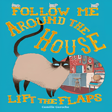 Follow Me Around the House - Bibliophiles