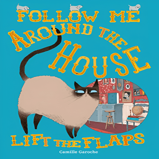 Follow Me Around the House - Bibliophiles