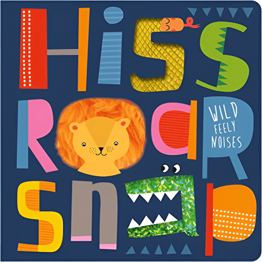 Hiss Roar Snap - Bibliophiles