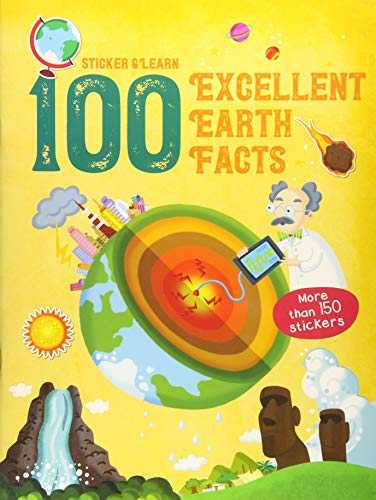 100 Excellent Earth Facts Sticker Book