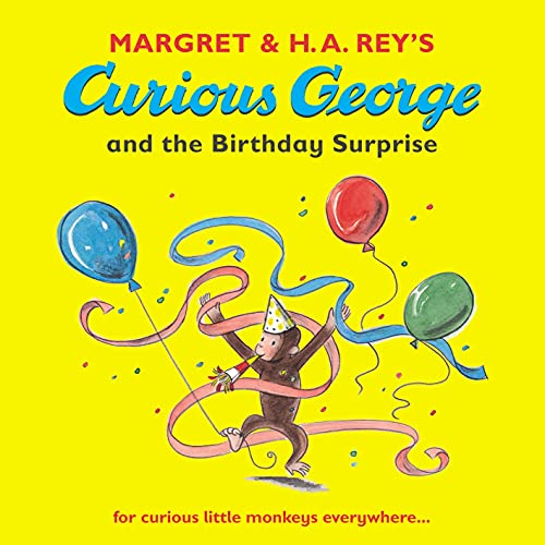 Curious George And The Birthday Surprise - Bibliophiles