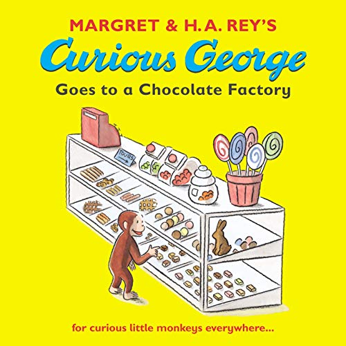 Curious George Goes to a Chocolate Factory - Bibliophiles