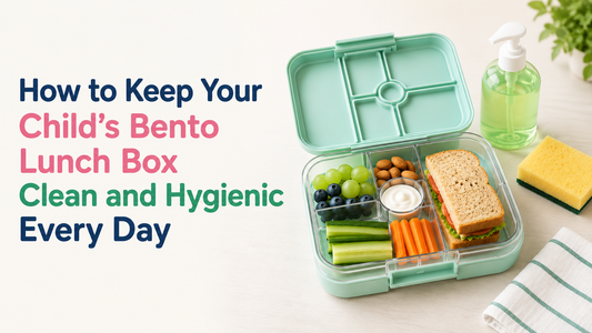How to Keep Your Child’s Bento Lunch Box Clean and Hygienic Every Day