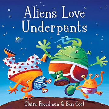 Aliens Love Underpants! - Book review