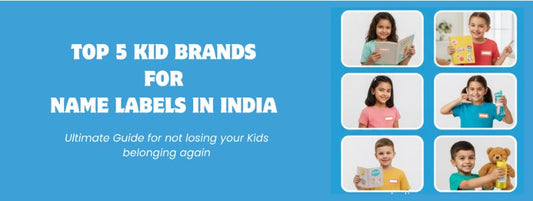 Top 5 Premium Kids Name Label Brands in India: The Ultimate Guide to Never Losing Your Child's Belongings Again