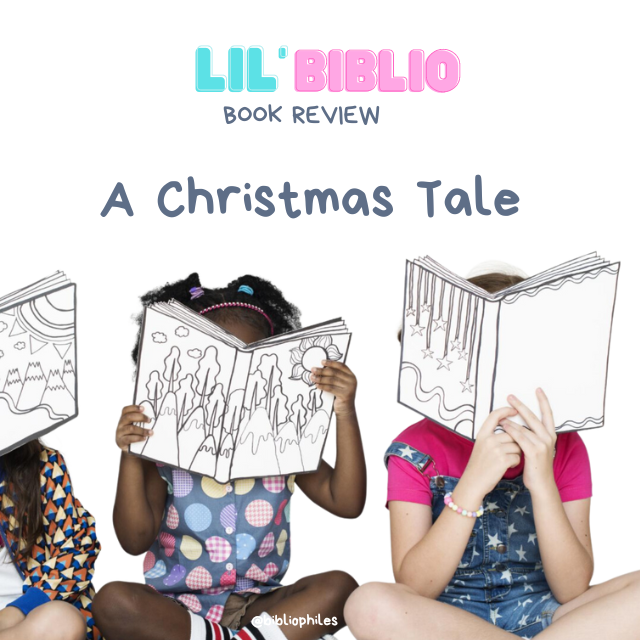 A Christmas Tale: - Bibliophiles