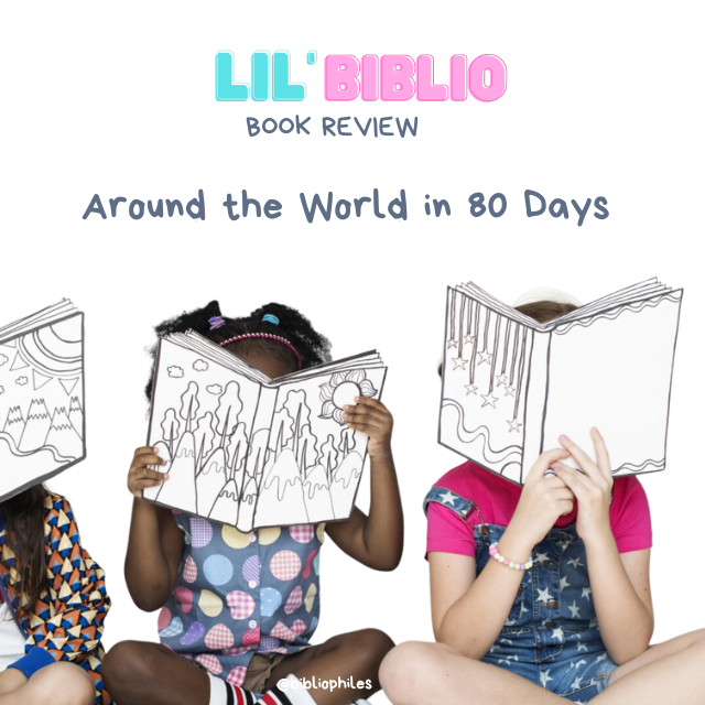 Around the World in 80 Days - Bibliophiles