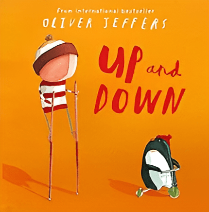 Up and Down: Oliver Jeffers - Book Review - Bibliophiles