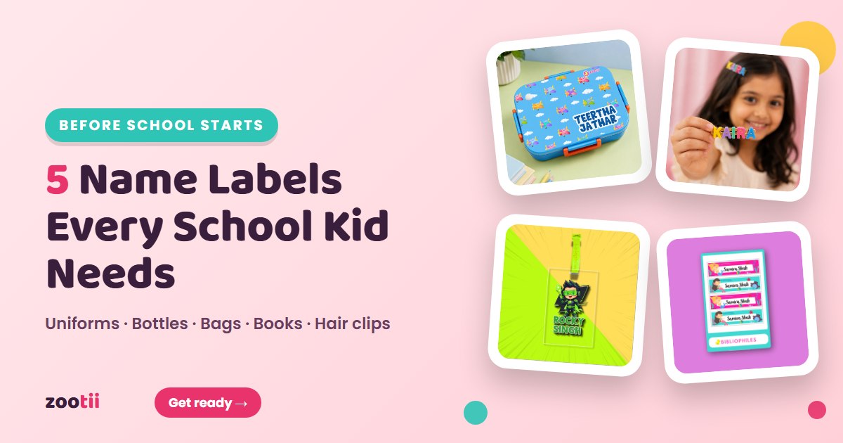 5 Types of Name Labels Every Indian School Kid Needs Before March