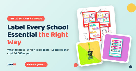 Labelling School Essentials: The Complete Guide for Indian Parents