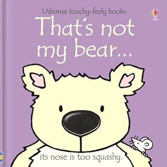 That's Not My Bear (Usborne Touchy Feely)