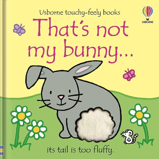 That's Not My Bunny...(Usborne Touchy Feely)