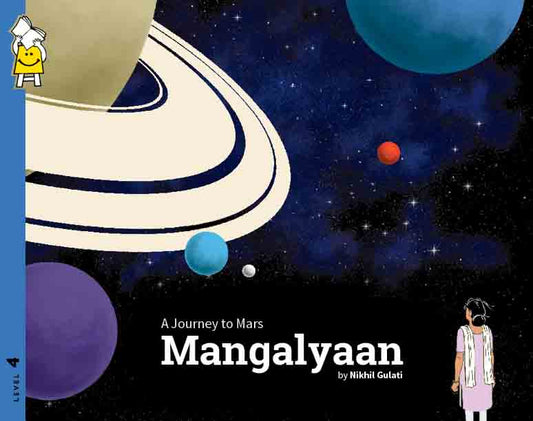 Mangalyaan: A Journey To Mars