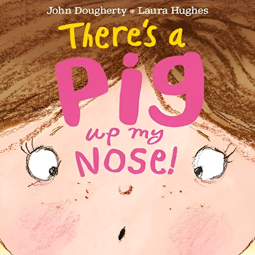 There's a Pig up my Nose!