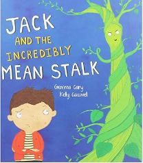 Jack and the Incredibly Mean Stalk (Square Paperback Fairytales)