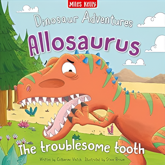 Dinosaur Adventures: Allosaurus   The Troublesome Tooth