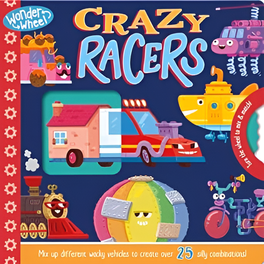 Wonder Wheel Crazy Racers: Mix and Match Board Book