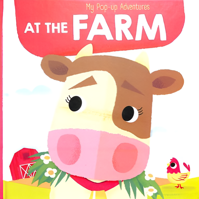 My Pop Up Adventures : At The Farm ( A Pop Up Book)