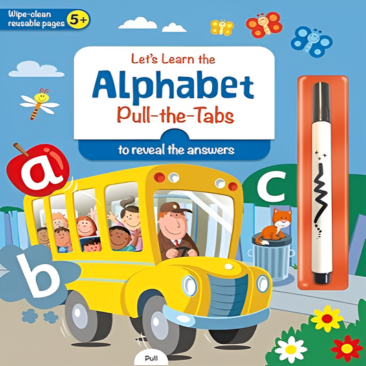 LET'S LEARN THE ALPHABET (PULL-THE-TABS AND WIPE-AND-CLEAN)