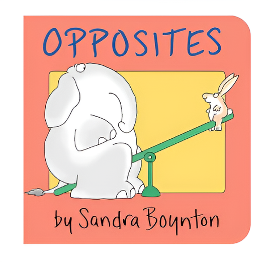 Opposites (Sandra Boynton Boardbook)