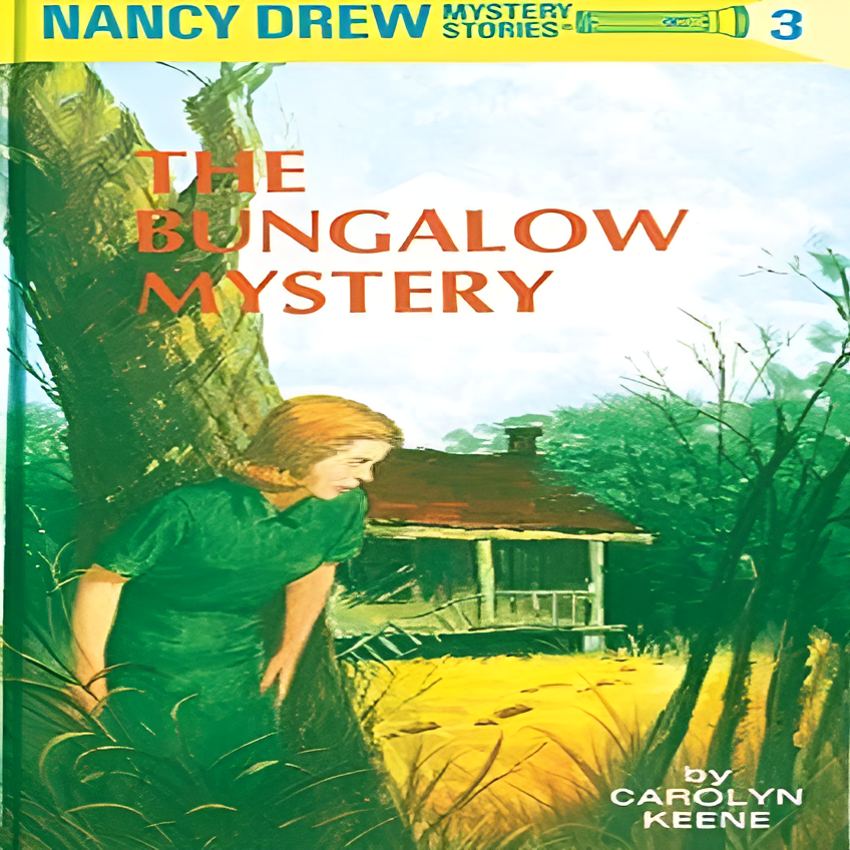 Nancy Drew 03 : The Bungalow Mystery ( Hardcover )