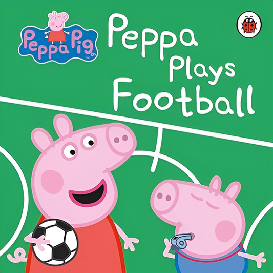 Peppa Pig: Peppa Plays Football