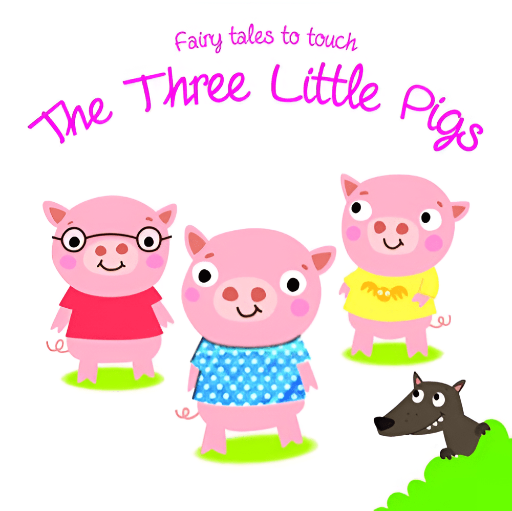 Fairy Tales to Touch: 3 Little Pigs - Bibliophiles
