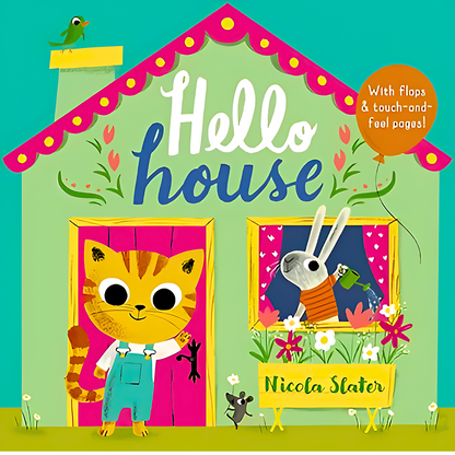 Hello House (Lift-the-flap Peep-through Touch-and-feel Mirror Boardbook)