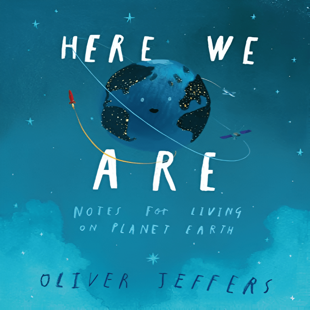 Here We Are Notes For Living On Planet - Bibliophiles