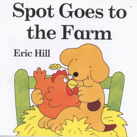 Spot Goes to the Farm (Spot Baby Books)