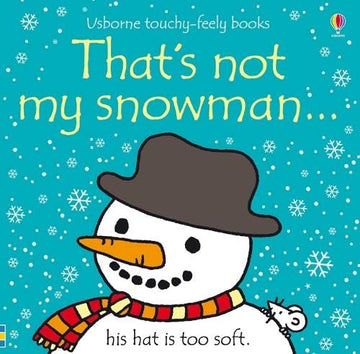 That's Not My Snowman... (Usborne Touchy - Feely Books) - Bibliophiles
